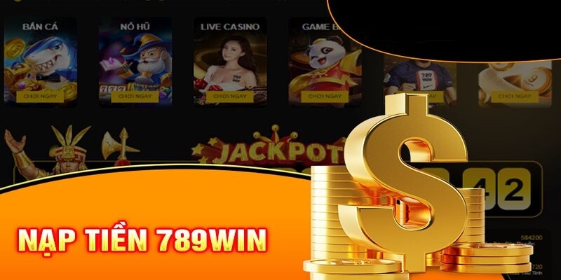 Nạp rút tiền 789Win bằng ngân hàng