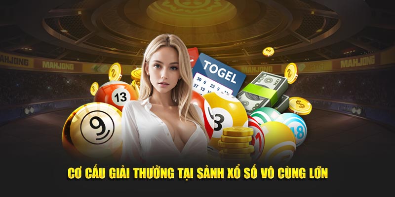 Cơ cấu giải thưởng tại sảnh xổ số vô cùng lớn